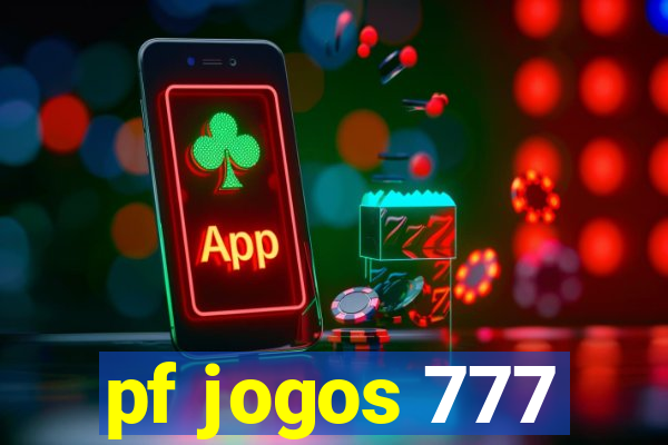 pf jogos 777